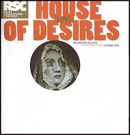 2004: HOUSE OF DESIRES