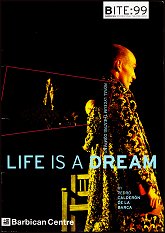 1999: LIFE IS A DREAM