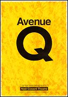 2006: AVENUE Q