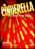 1997: CINDERELLA The Real True Story